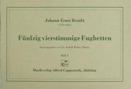 Funfzig vierstimmige Fughetten I Sheet Music by Johann Ernst Rembt