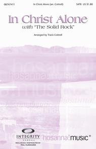 In Christ Alone (with The Solid Rock) Sheet Music by Travis Cottrell