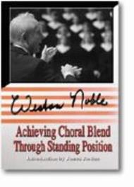 Achieving Choral Blend through Standing Position Sheet Music by Weston H. Noble
