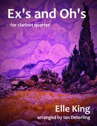 Ex's & Oh's (for Clarinet Quartet) Sheet Music by Elle King