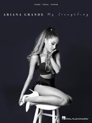 Ariana Grande - My Everything Sheet Music by Ariana Grande