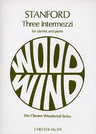 Three Intermezzi for Clarinet and Piano Sheet Music by Charles Villiers Stanford