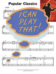 I Can Play That! Popular Classics Sheet Music by Stephen Duro
