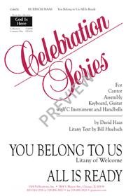 You Belong to Us / All Is Ready Sheet Music by David Haas