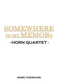 Somewhere In My Memory // French Horn Quartet Sheet Music by Bette Midler