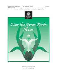 Now the Green Blade Rises Sheet Music by Shirley W Mcrae